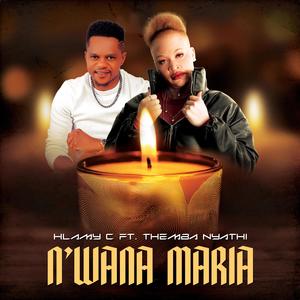N'wana Maria (feat. Themba Nyathi)