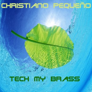 Tech My Brass(Original)