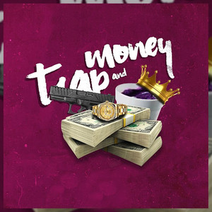 Trap and Money