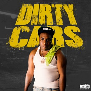 Dirty Cars (Explicit)