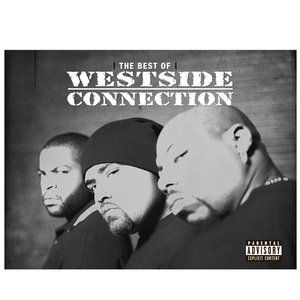 The Best of Westside Connection(Explicit)