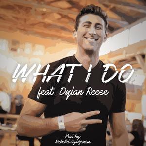 What I Do (feat. ELLIS!) [Explicit]