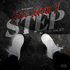 See How I Step (Explicit)