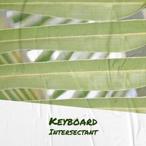 Keyboard Intersectant