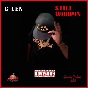 Still Woopin (Explicit)