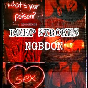 Deep Strokes (Explicit)