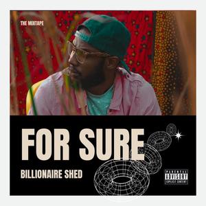 For Sure (Explicit)