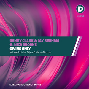 Giving Only (Danny Clark 2020 Remix)