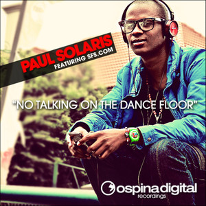 No Talking On The Dance Floor (Main Mix)