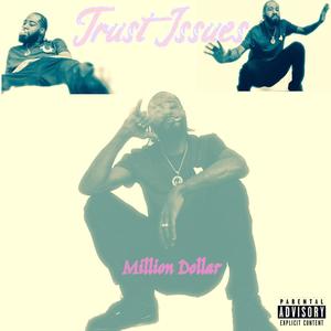 Trust Issues (Explicit)