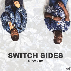 Chivv - Switch Sides (Explicit)