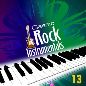 Classic 80's Rock Instrumentals - Volume 13