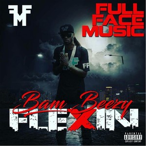 Flexin' (Explicit)