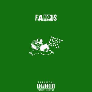 Famous (Explicit)