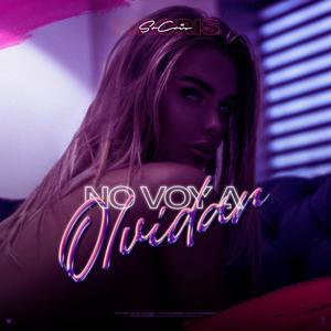 NO VOY A OLVIDAR (Explicit)