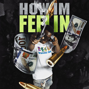 How Im Feelin (Explicit)