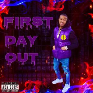 First Day Out (Explicit)