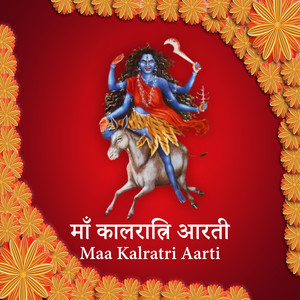 Maa Kalratri Aarti