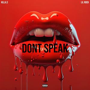 Don't Speak (Explicit)