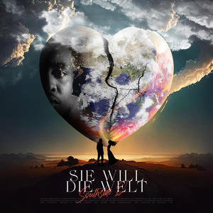 Sie will die Welt (Explicit)