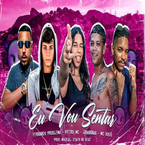 Eu Vou Sentar (Explicit)