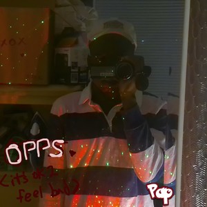 OPPS(it's ok to feel bad) (Explicit)