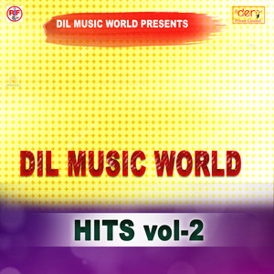 Dil Music World Hits Vol - 2