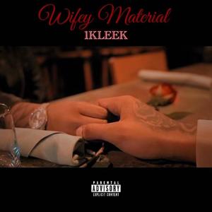 Wifey Material (Explicit)
