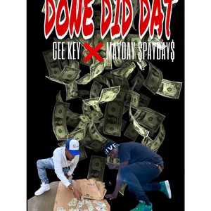 Done Did Dat (feat. Gee Key) (Explicit)