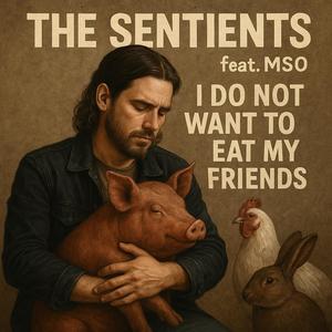 The Vegan Song (I don't wanna eat my friends)