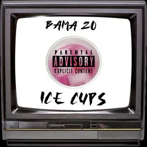 Ice Cups (Explicit)