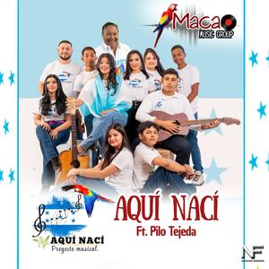 Aquí Nací (feat. Pilo Tejeda)