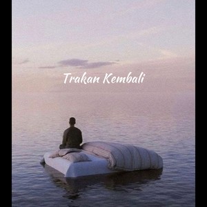 Trakan Kembali