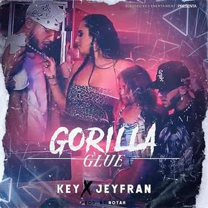 Gorilla Glue (feat. Jeyfran) (Explicit)
