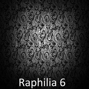 Raphilia 6