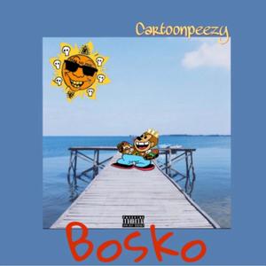 Bosko (Explicit)