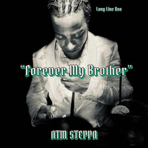 Forever My Brother (Long Live Roo) [Explicit]