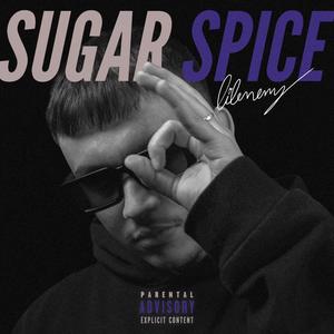 sugar spice (Explicit)