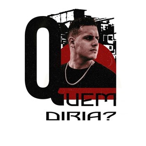 Quem Diria?