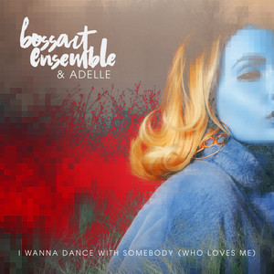 I Wanna Dance with Somebody(Who Loves Me)