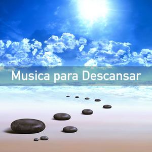 Musica para Descansar, Dormir y Relajarse