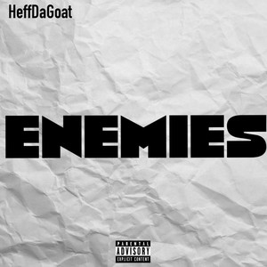 Enemies (Explicit)