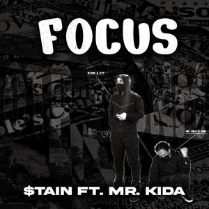 Focus (feat. Mr Kida) (Explicit)