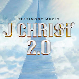 Testimony Muzic - J christ 2.0