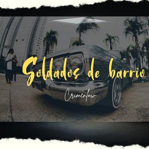 Soldados de barrio (Explicit)