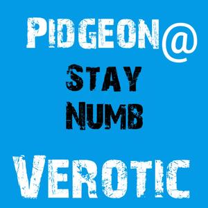 Stay Numb (feat. Verotic)