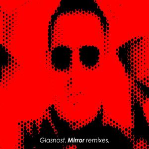 Mirror Remixes