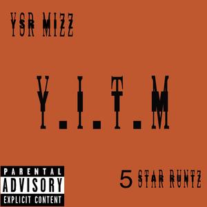 Y.I.T.M (Explicit)