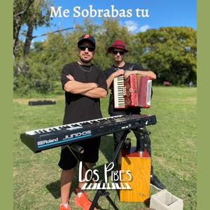 Me Sobrabas tu