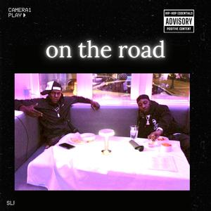 On the road (feat. Lil Ibro) [Explicit]